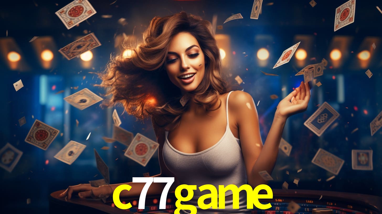 c77game: Jogos de Caça-Níqueis-Altas Recompensas, Roleta-Velocidade, Blackjack-Desafios Máximos